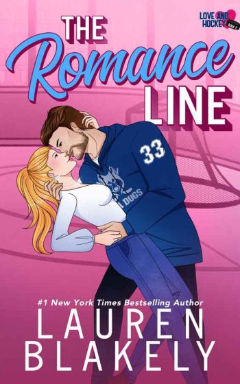 Book cover for 'THE ROMANCE LINE (Love and Hockey Book 2)' by Lauren Blakely