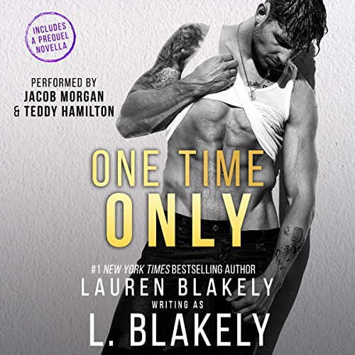 Audiobook cover for 'ONE TIME ONLY' by Lauren Blakely