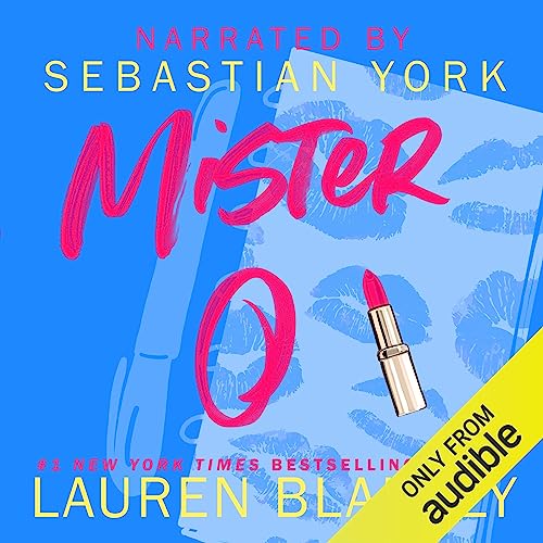 Audiobook cover for '"MISTER O (Big Rock Book 2)"' by Lauren Blakely