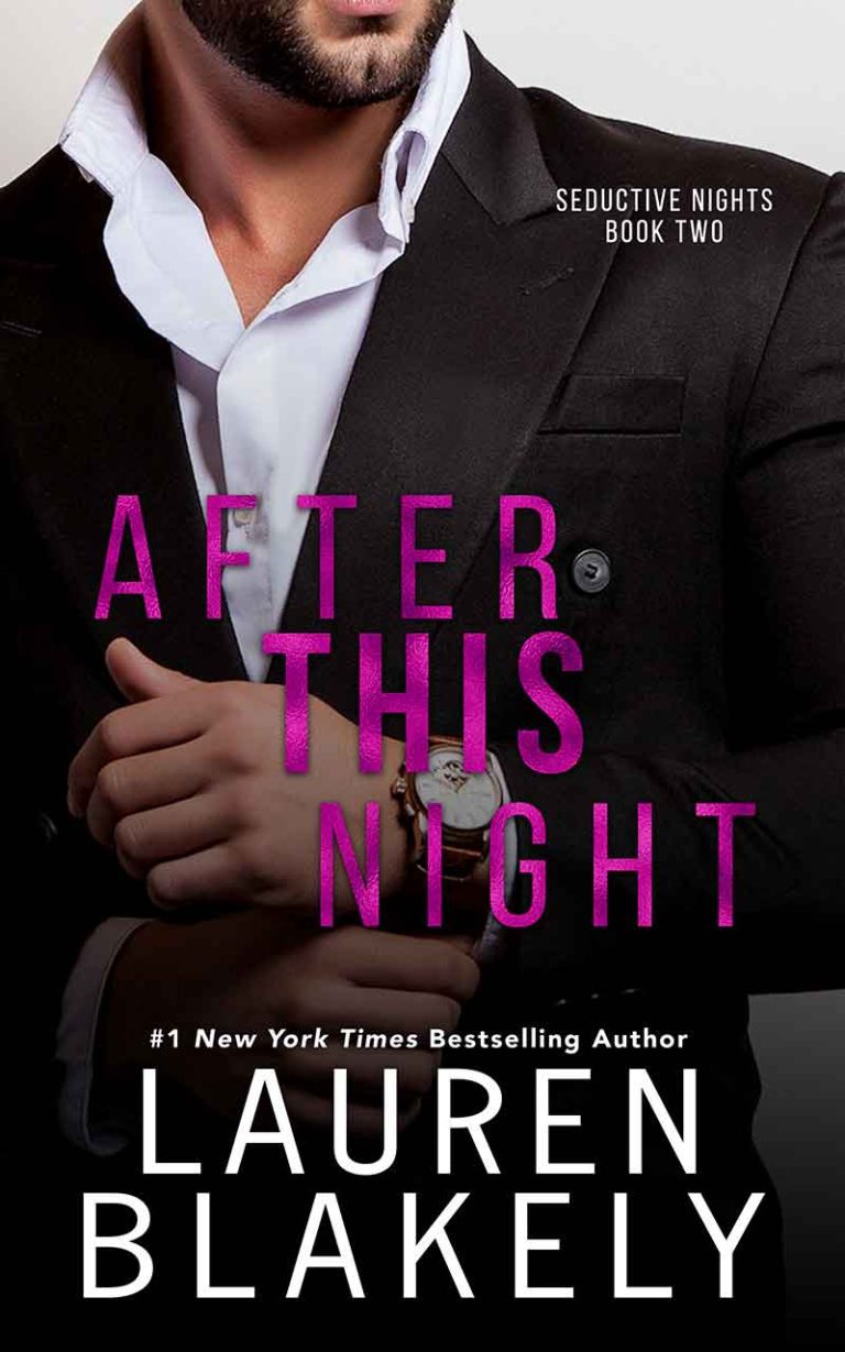 Book cover for 'AFTER THIS NIGHT (Seductive Nights Book 2)' by Lauren Blakely