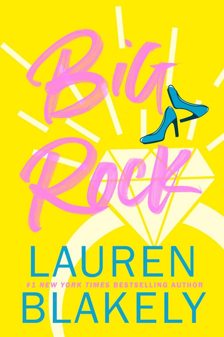 Book cover for 'BIG ROCK (Big Rock Book 1)' by Lauren Blakely
