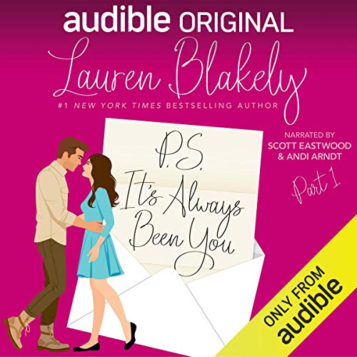 Audiobook cover for '"P.S. It’s Always Been You (Always Satisfied Book 4)"' by Lauren Blakely