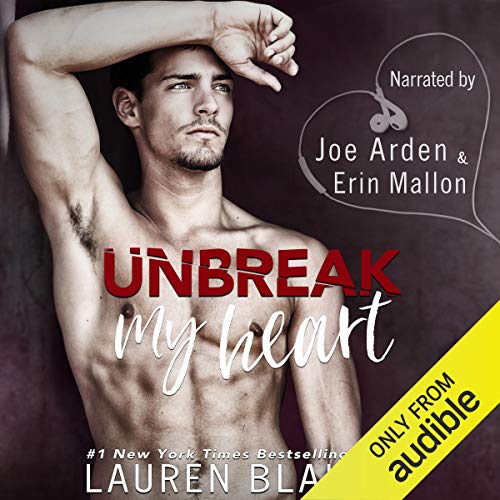 Audiobook cover for 'UNBREAK MY HEART' by Lauren Blakely