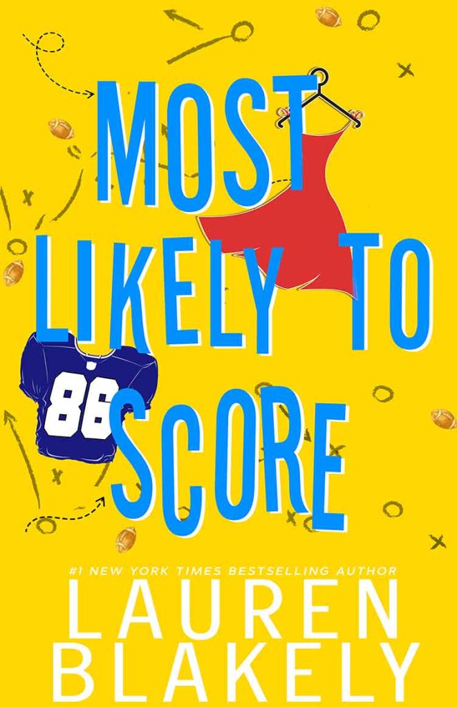 Book cover for 'MOST LIKELY TO SCORE (Ballers and Babes Book 2)' by Lauren Blakely