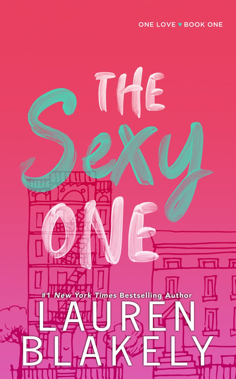 Book cover for 'THE SEXY ONE (One Love Book 1)' by Lauren Blakely