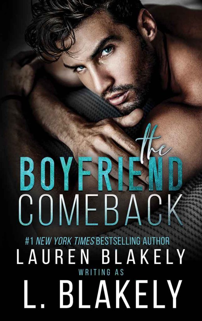 Book cover for 'THE BOYFRIEND COMEBACK (Winner Takes All Book 1)' by Lauren Blakely