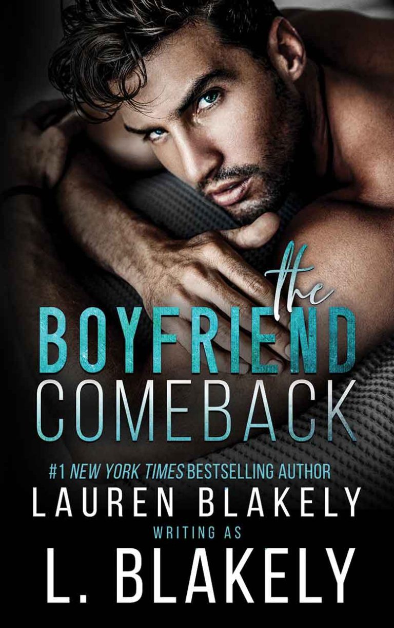 Book cover for 'THE BOYFRIEND COMEBACK (Winner Takes All Book 1)' by Lauren Blakely