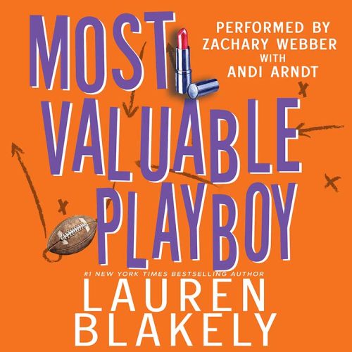 Audiobook cover for '"MOST VALUABLE PLAYBOY (Ballers and Babes Book 1)"' by Lauren Blakely