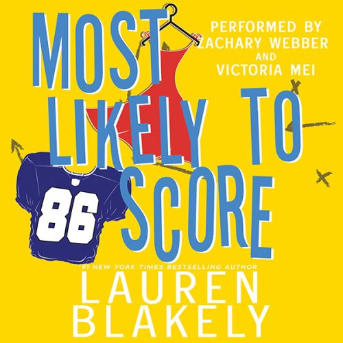 Audiobook cover for '"MOST LIKELY TO SCORE (Ballers and Babes Book 2)"' by Lauren Blakely
