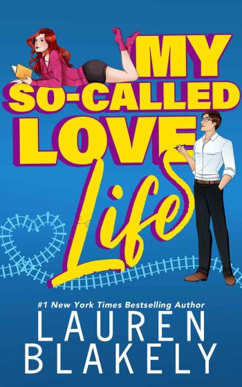 Book cover for 'MY SO-CALLED LOVE LIFE (How To Date Book 1)' by Lauren Blakely