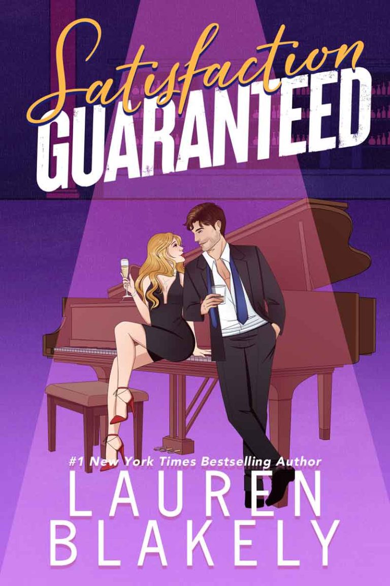 Book cover for 'SATISFACTION GUARANTEED (Always Satisfied Book 1)' by Lauren Blakely