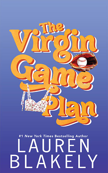 Book cover for 'THE VIRGIN GAME PLAN (Rules of Love Book 2)' by Lauren Blakely