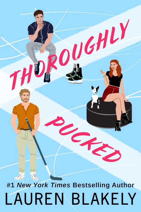 Book cover for 'THOROUGHLY PUCKED (My Hockey Romance Book 3)' by Lauren Blakely