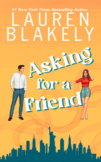 Book cover for 'ASKING FOR A FRIEND (Boyfriend Material Book 1)' by Lauren Blakely