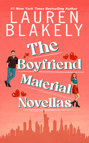 Book cover for 'THE BOYFRIEND MATERIAL NOVELLAS (Boyfriend Material Book 5)' by Lauren Blakely