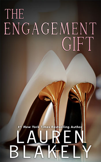 Book cover for 'THE ENGAGEMENT GIFT (The Gift 1)' by Lauren Blakely