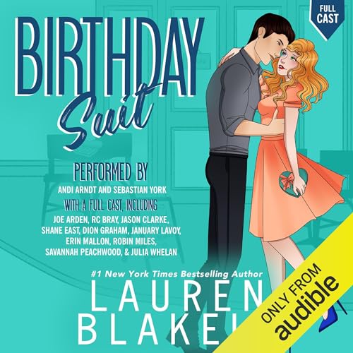 Audiobook cover for '"BIRTHDAY SUIT (The Guys Who Got Away Book 1)"' by Lauren Blakely