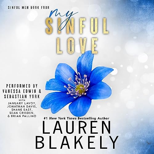 Audiobook cover for '"MY SINFUL LOVE (Sinful Men Book 4)"' by Lauren Blakely