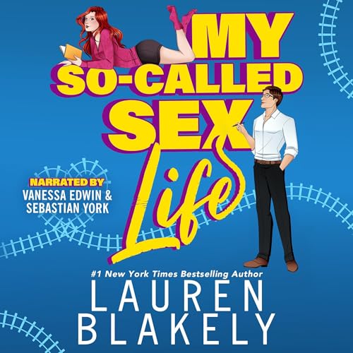 Audiobook cover for 'MY SO-CALLED SEX LIFE' by Lauren BlakelyAudiobook cover for 'MY SO-CALLED SEX LIFE' by Lauren Blakely