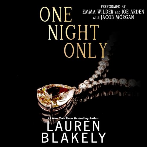 Audiobook cover for '"ONE NIGHT ONLY (The Extravagant book #1)"' by Lauren Blakely