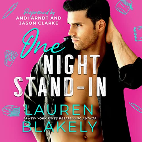 Audiobook cover for '"ONE NIGHT STAND-IN (Boyfriend Material Book 3)"' by Lauren Blakely