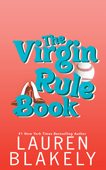 Book cover for 'THE VIRGIN RULE BOOK (Rules of Love Book 1)' by Lauren Blakely