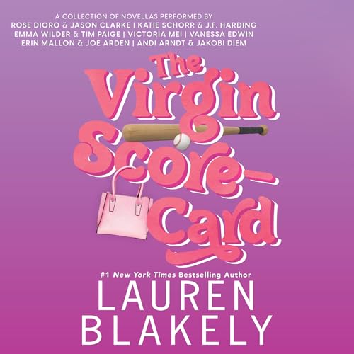 Audiobook cover for '"THE VIRGIN SCORECARD (Rules of Love Book 4)"' by Lauren Blakely