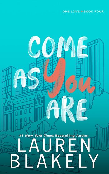 Book cover for bonus material 'COME AS YOU ARE Bonus Scene' by Lauren Blakely