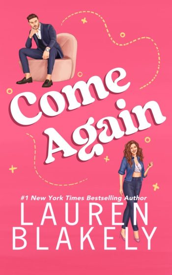 Book cover for bonus material 'COME AGAIN Bonus Novella' by Lauren Blakely
