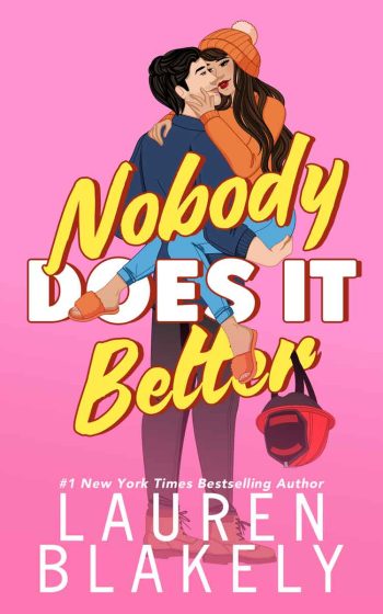Book cover for bonus material 'NOBODY DOES IT BETTER Bonus Scene' by Lauren Blakely