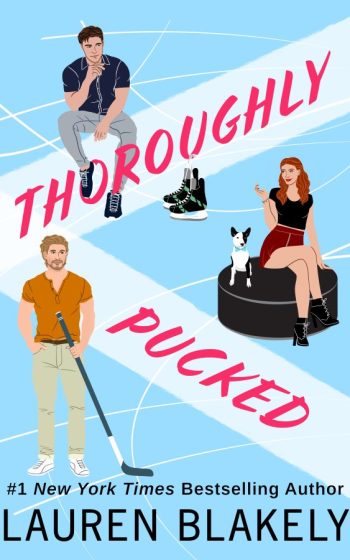 Book cover for bonus material 'THOROUGHLY PUCKED Bonus Scene' by Lauren Blakely